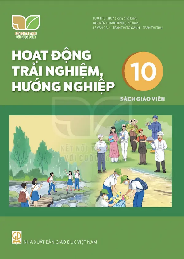 Sách Giáo Viên Hoạt Động Trải Nghiệm, Hướng Nghiệp 10 – Kết Nối Tri Thức Với Cuộc Sống