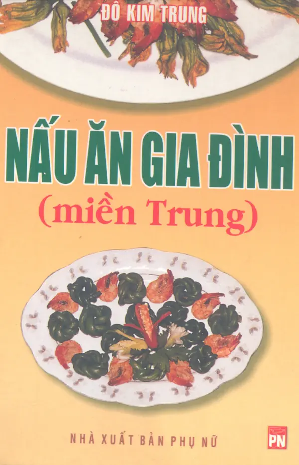 Nấu Ăn Gia Đình Miền Trung