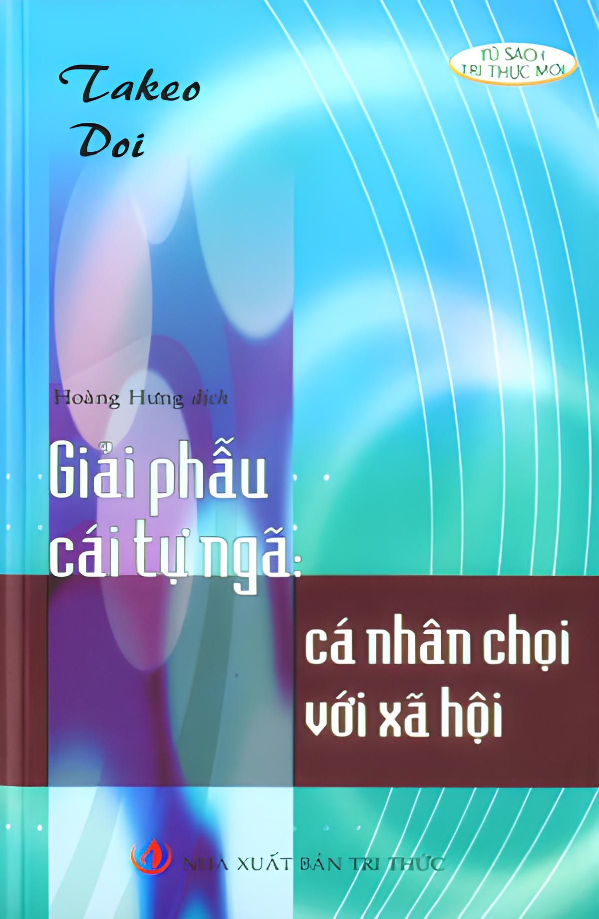 Giải Phẫu Cái Tự Ngã: Cá Nhân Chọi Với Xã Hội PDF EPUB