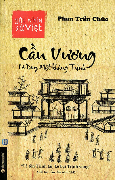 Góc nhìn sử Việt: Cần Vương – Lê Dung Mật Kháng Trịnh PDF EPUB