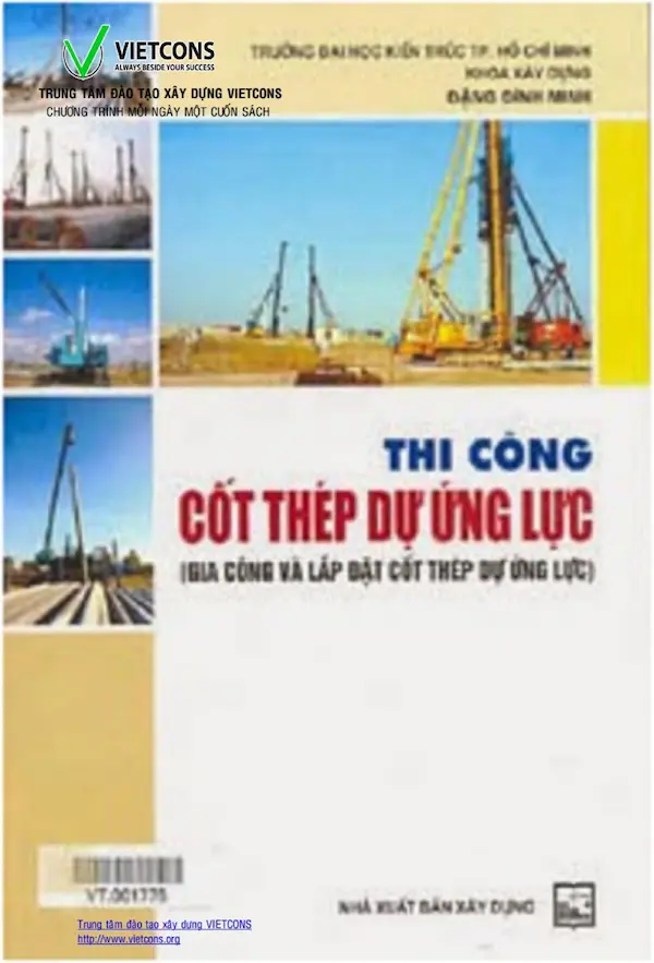 Thi công cốt thép dự ứng lực – Gia công và lắp đặt