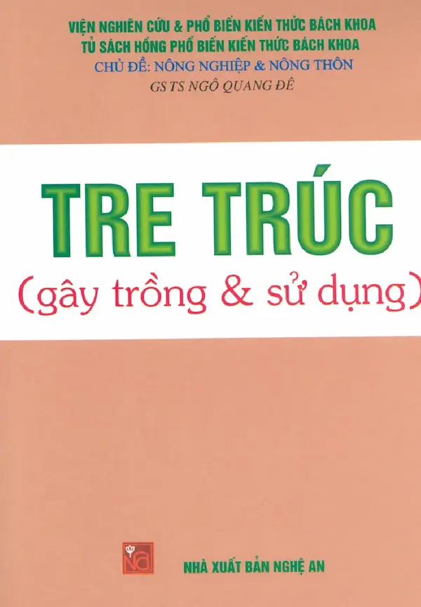 Tre – Trúc (gây trồng & sử dụng)