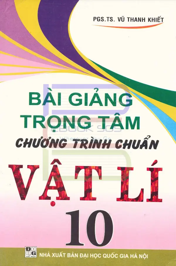 Bài Giảng Trọng Tâm Chương Trình Chuẩn Vật Lí 10