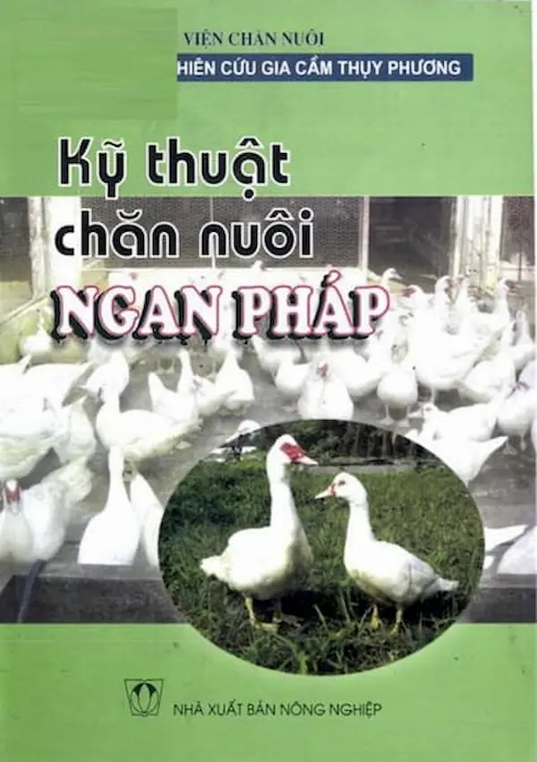 Kỹ Thuật Chăn Nuôi Ngan Pháp