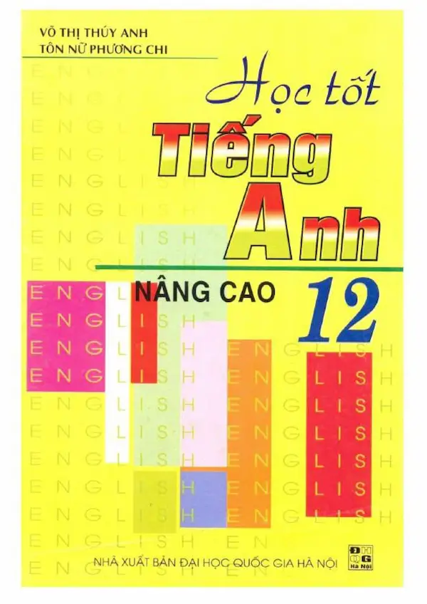 Học Tốt Tiếng Anh 12 Nâng Cao