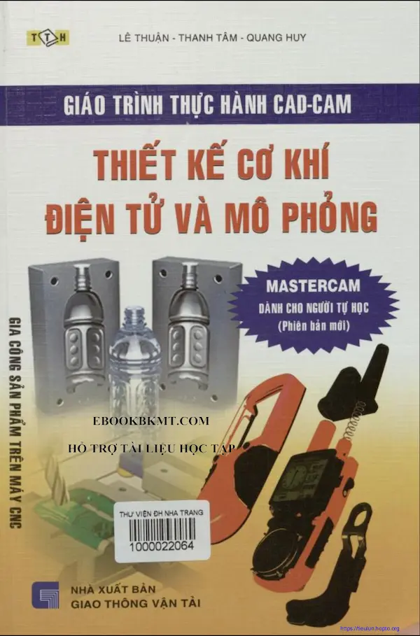 Giáo Trình Thực Hành Cad-Cam – Thiết Kế Cơ Khí Điện Tử Và Mô Phỏng