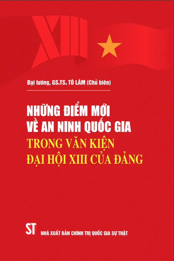 Những Điểm Mới Về An Ninh Quốc Gia Trong Văn Kiện Đại Hội XIII Của Đảng