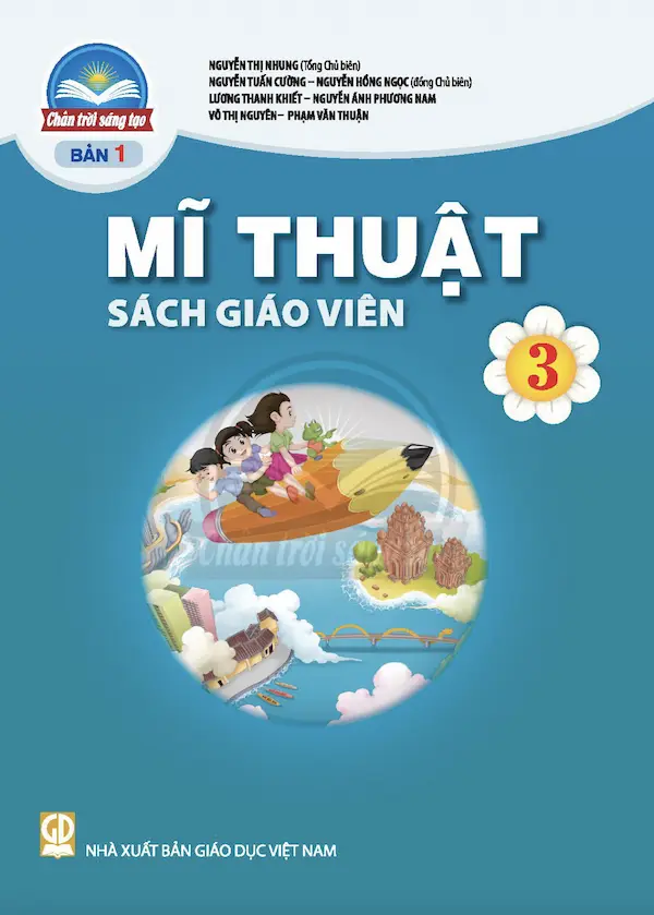 Sách Giáo Viên Mĩ Thuật 3 Bản 1 – Chân Trời Sáng Tạo