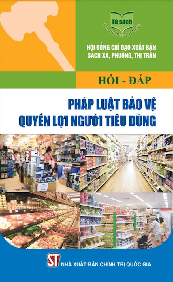 Hỏi – Đáp Pháp Luật Bảo Vệ Quyền Lợi Người Tiêu Dùng