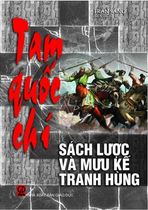 Tam Quốc Chí – Sách lược và mưu kế tranh hùng