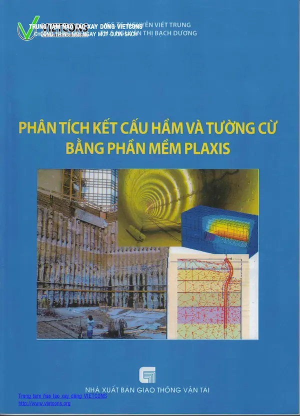 Phân tích kết cấu hầm và tường cừ bằng Plaxis