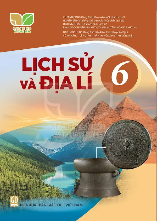 Lịch Sử Và Địa Lí 6 – Kết Nối Tri Thức Với Cuộc Sống