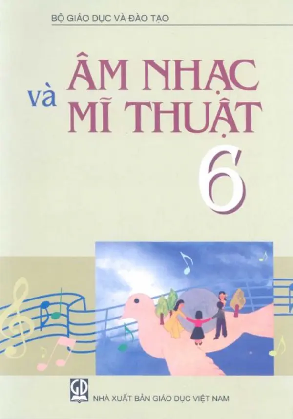 Sách Giáo Khoa Âm Nhạc Và Mĩ Thuật Lớp 6