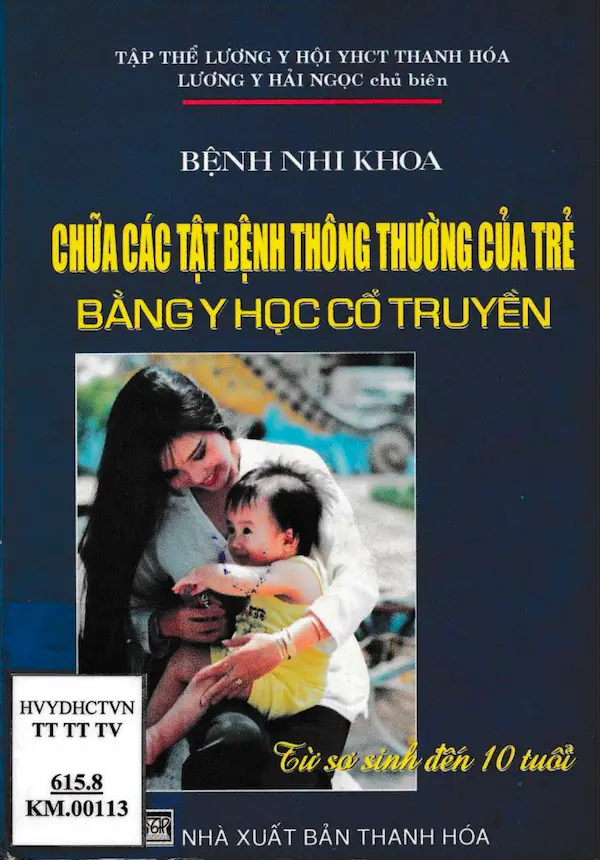 Chữa các tật bệnh thông thường của trẻ bằng Y Học cổ truyền