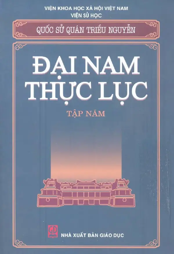 Đại Nam Thực Lục – Tập 5