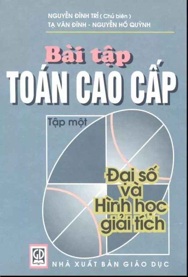 Bài Tập Toán Cao Cấp – Tập 1: Đại Số Và Hình Học Giải Tích