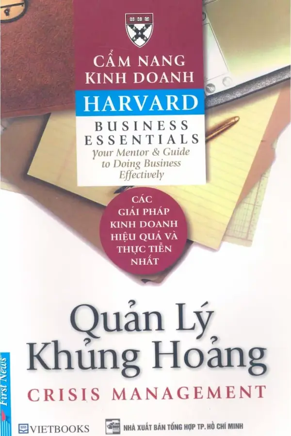 Cẩm nang kinh doanh Harvard – Quản lý khủng hoảng