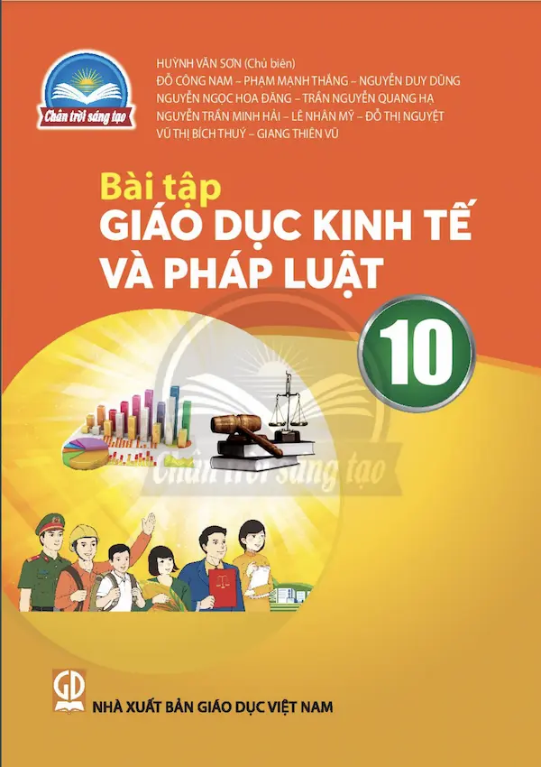 Bài Tập Giáo Dục Kinh Tế Và Pháp Luật 10 – Chân Trời Sáng Tạo