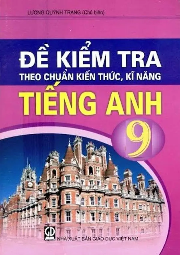 Đề Kiểm Tra Theo Chuẩn Kiến Thức, Kĩ Năng Tiếng Anh 9