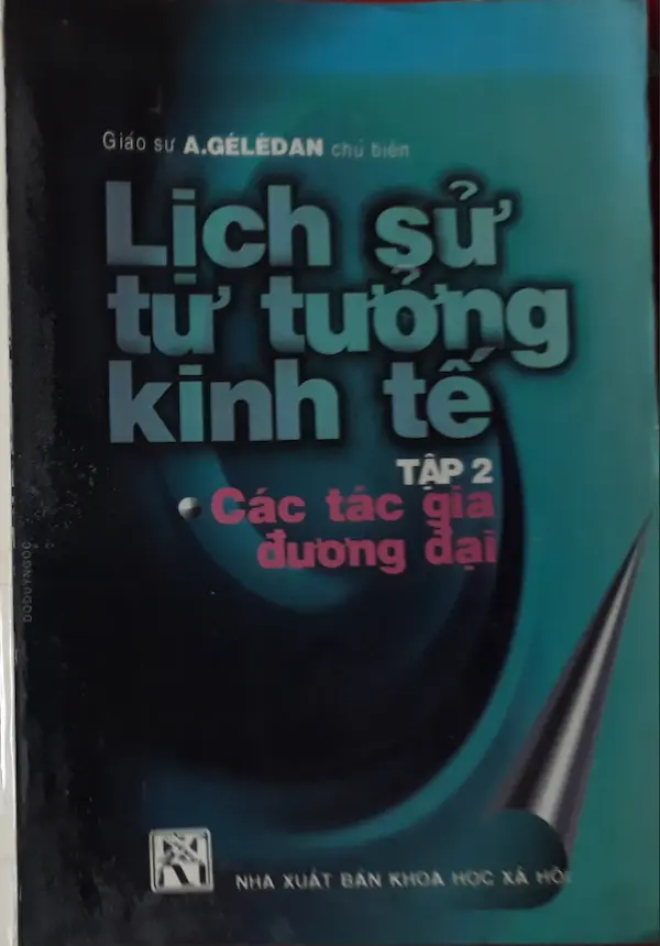 Lịch sử tư tưởng kinh tế – Các tác gia đương đại