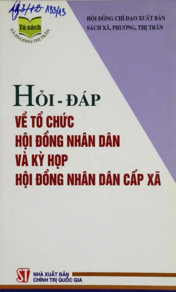 Hỏi – Đáp Về Tổ Chức Hội Đồng Nhân Dân Và Kỳ Họp Hội Đồng Nhân Dân Cấp Xã