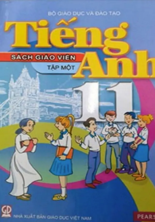 Sách Giáo Viên Tiếng Anh 11 Tập Một