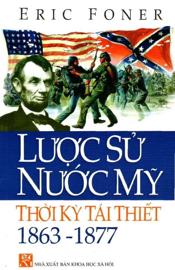 Lược Sử Nước Mỹ Thời Kỳ Tái Thiết 1863-1877 PDF EPUB