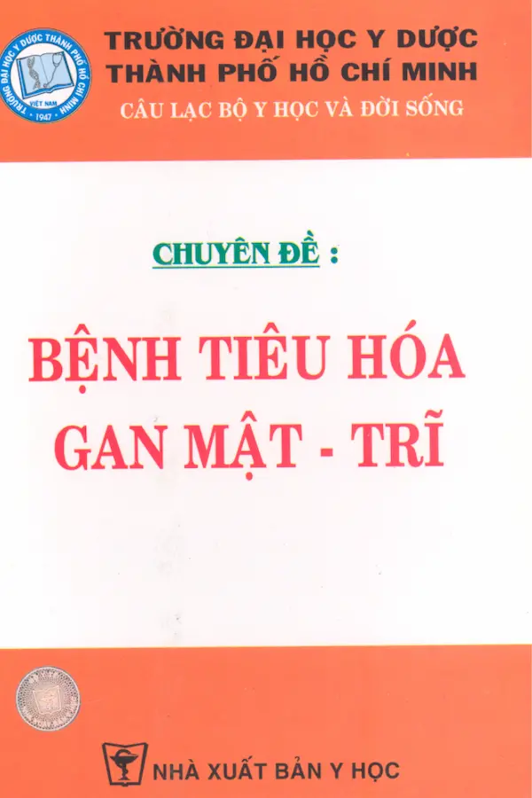 Chuyên Đề Bệnh Tiêu Hóa Gan Mật – Trĩ