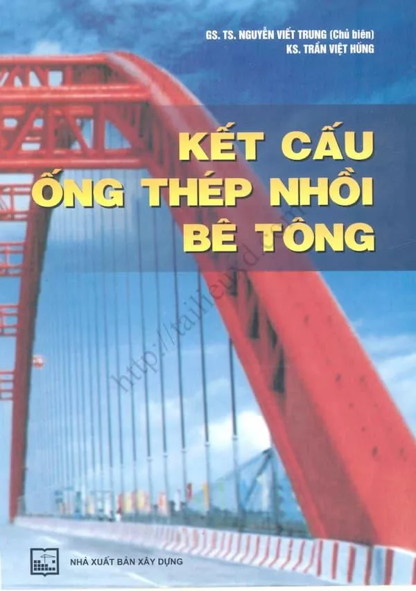 Kết Cấu Ống Thép Nhồi Bê Tông