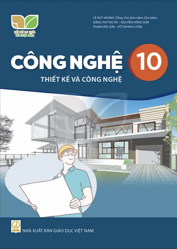 Công Nghệ 10 Thiết Kế Và Công Nghệ – Kết Nối Tri Thức Với Cuộc Sống