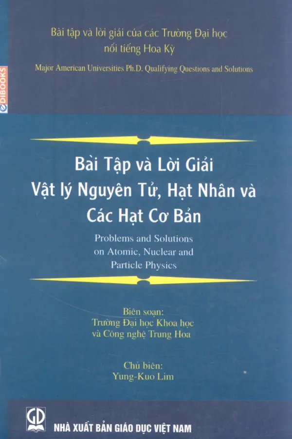 Bài tập và lời giải Vật lý nguyên tử, hạt nhân và các hạt cơ bản