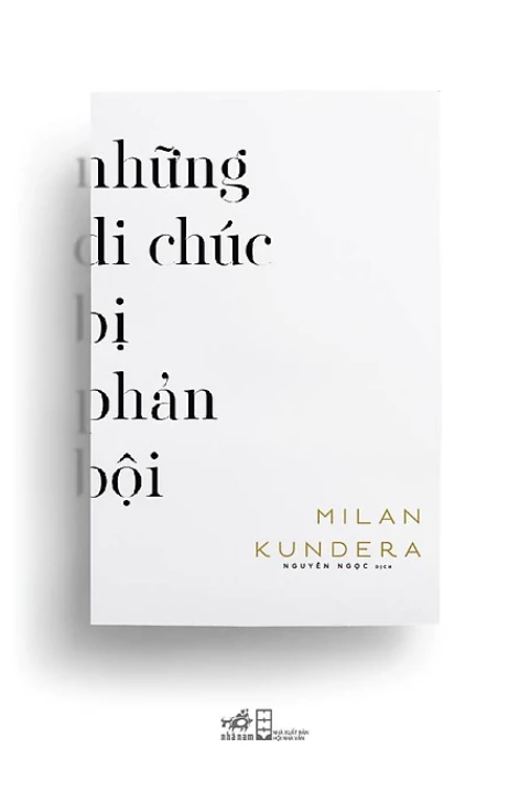 Những Di Chúc Bị Phản Bội – Milan Kundera PDF EPUB