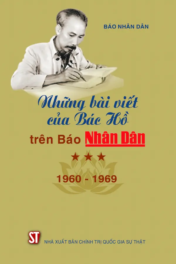 Những Bài Viết Của Bác Hồ Trên Báo Nhân Dân Tập 3 (1960-1969)