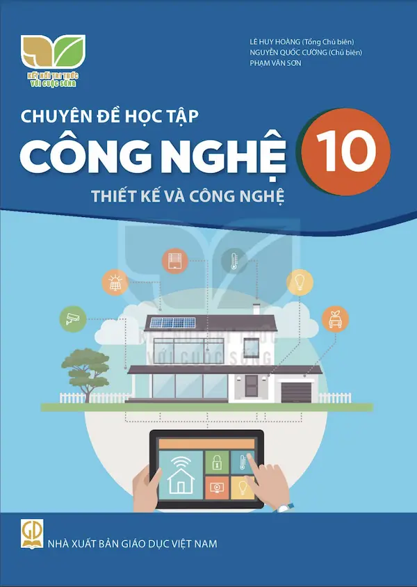 Chuyên Đề Học Tập Công Nghệ 10 Thiết Kế Và Công Nghệ – Kết Nối Tri Thức Với Cuộc Sống