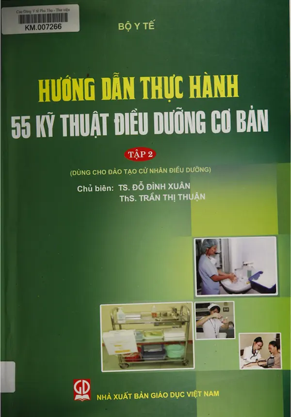 Hướng dẫn thực hành 55 kỹ thuật điều dưỡng cơ bản – Tập 2