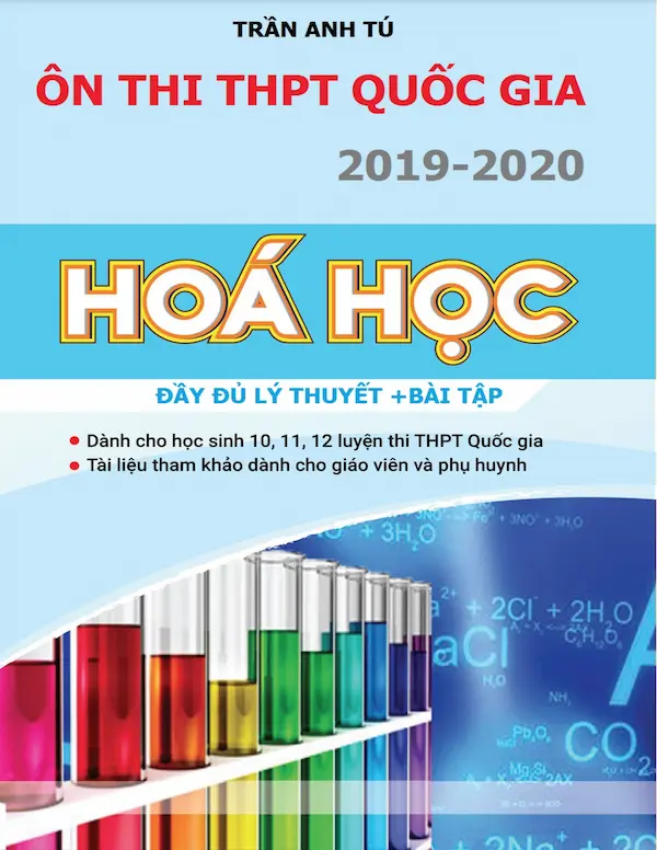 Ôn Thi THPT Quốc Gia 2019-2020 Hóa Học Đầy Đủ Lý Thuyết + Bài Tập