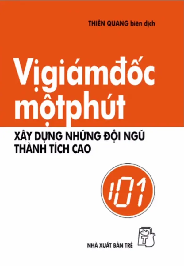 Vị Giám Đốc Một Phút – Xây Dựng Những Đội Ngũ Thành Tích Cao