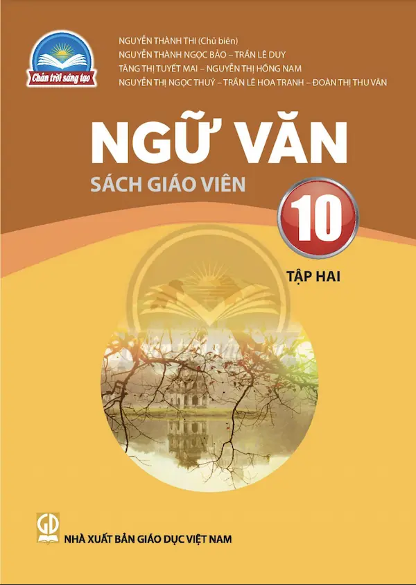 Sách Giáo Viên Ngữ Văn 10 (Tập Hai) – Chân Trời Sáng Tạo