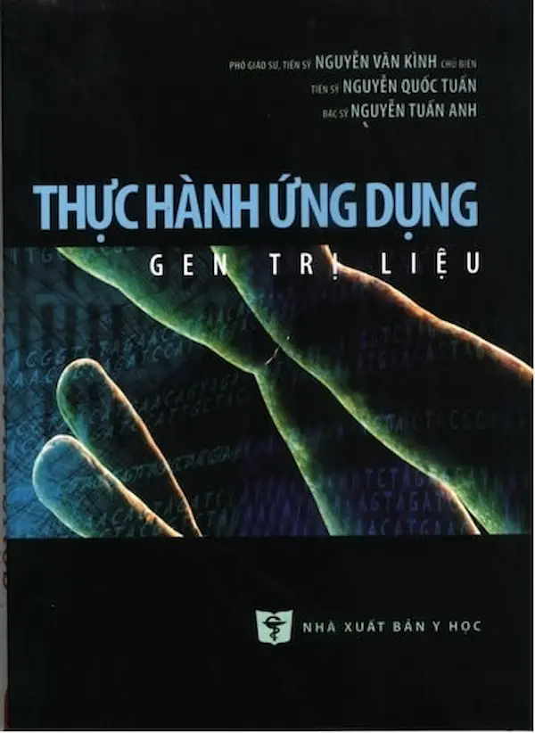 Thực Hành Ứng Dụng Gen Trị Liệu