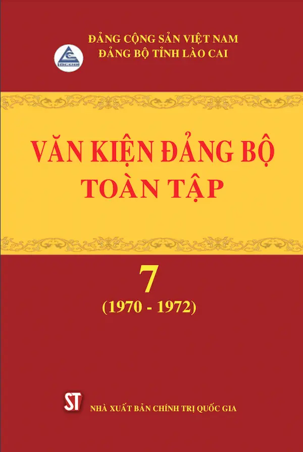 Văn Kiện Đảng Bộ Toàn Tập Tập 7 (1970 – 1972)