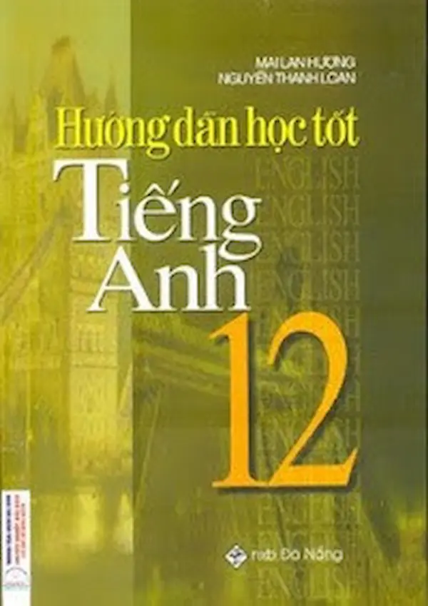 Hướng dẫn học tốt Tiếng Anh 12