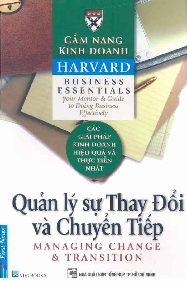 Cẩm nang kinh doanh Harvard – Quản lý sự thay đổi và chuyển tiếp