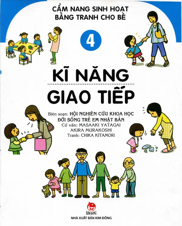 Cẩm Nang Sinh Hoạt Bằng Tranh Cho Bé 4: Kĩ Năng Giao Tiếp