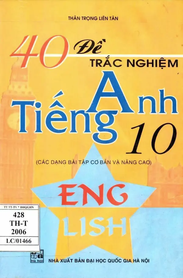 40 Đề Trắc Nghiệm Tiếng Anh 10