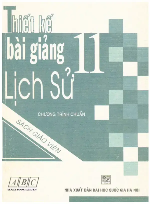 Thiết Kế Bài Giảng Lịch Sử 11