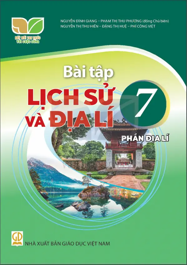 Bài Tập Lịch Sử Và Địa Lí 7 (Phần Địa Lí) – Kết Nối Tri Thức Với Cuộc Sống