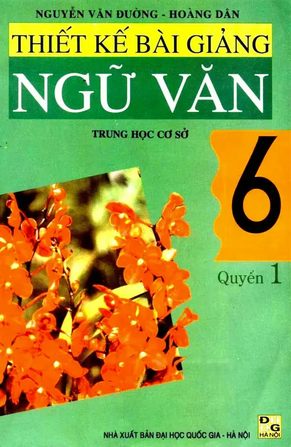 Thiết Kế Bài Giảng Ngữ Văn 6 Quyển 1