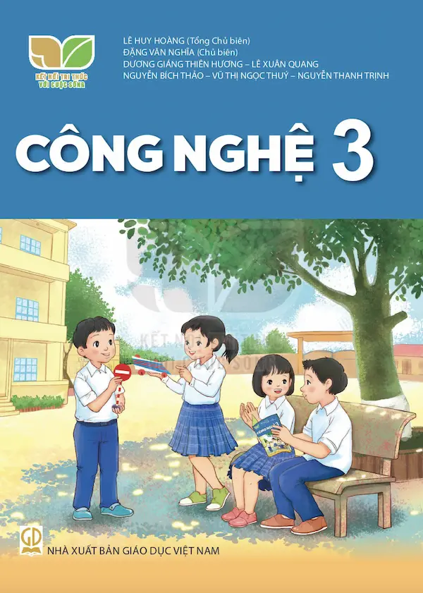 Công Nghệ 3 – Kết Nối Tri Thức Với Cuộc Sống