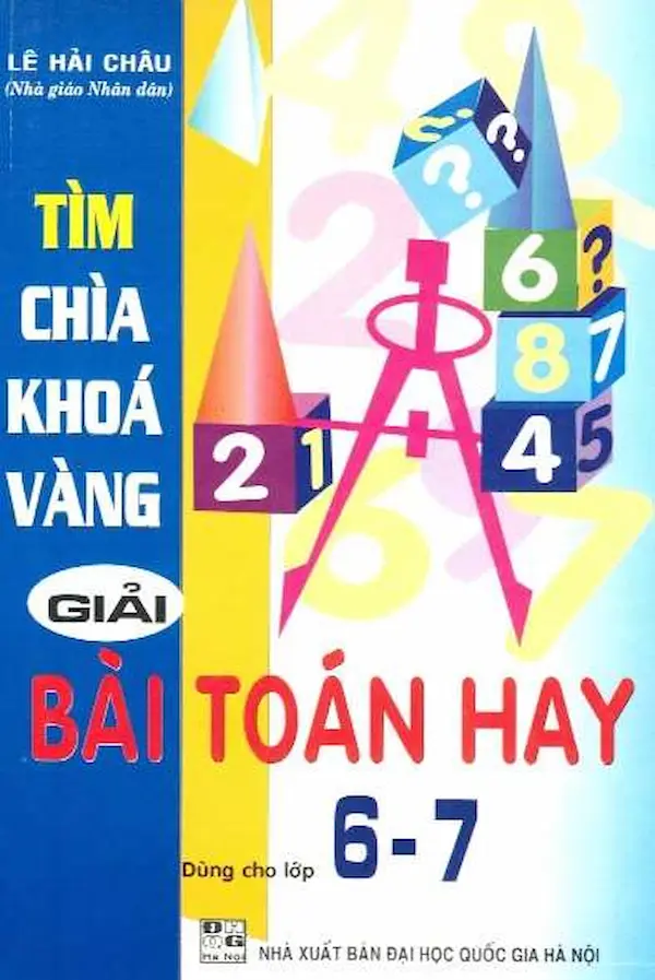 Tìm Chìa Khóa Vàng Giải Bài Toán Hay 6-7