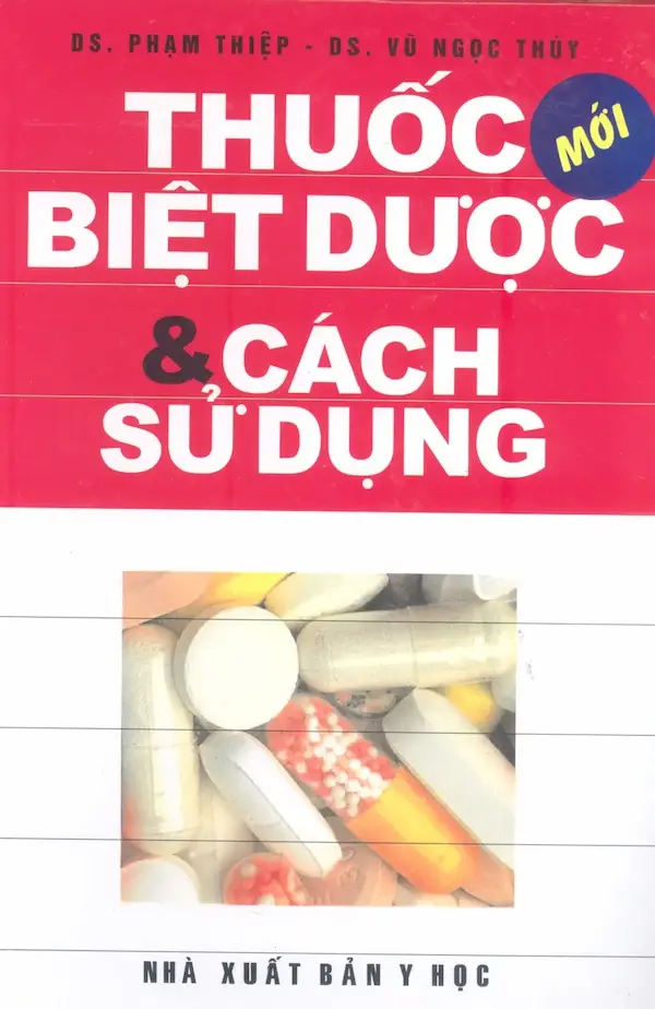 Thuốc Biệt Dược và cách sử dụng